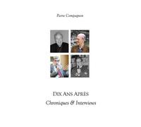 Dix Ans Après - Chroniques & Interviews
