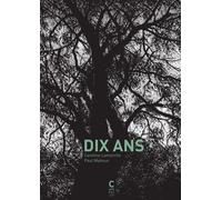 Dix ans - Caroline Lamarche - Cambourakis - broché - Bande dessinée