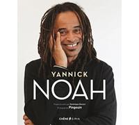 Dix ans de ma vie, Yannick Noah