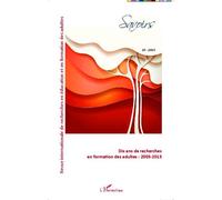 Dix ans de recherches en formation des adultes : 2003-2013 - Denis Cristol - L'harmattan - broché - Revue