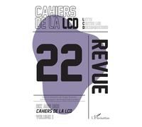 Collectif – Dix ans des Cahiers de la LCD : Volume 1 – Broché