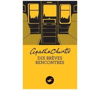 Agatha Christie – Dix brèves rencontres – Nouvelle traduction révisée – Le Masque Switzerland
