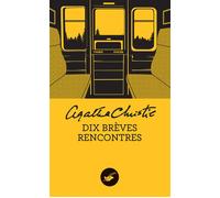 Dix brèves rencontres (nouvelle traduction révisée) - Agatha Christie - Le Masque - Poche - Roman