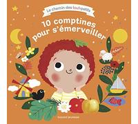 Dix comptines pour s'émerveiller