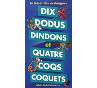 Dix dodus dindons et quatre coqs coquets