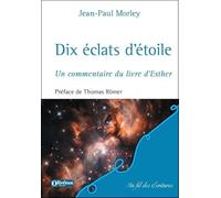 Dix éclats d'étoile: Un commentaire du livre d'Esther
