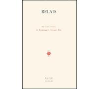 Relais dix études réunies en hommage à Georges Blin Georges Blin (Auteur)