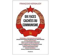 Dix Faces Cachées Du Communisme