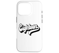 Dix-Huit Ans 18 Ans, garçons, Filles, Hommes, Femmes, 18e Anniversaire Coque pour iPhone 16 Pro