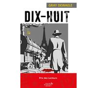 Dix-huit - Gray Dewaele - Librinova - broché - Roman