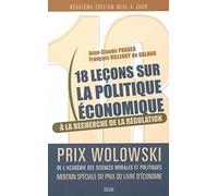 Dix-huit Leçons sur la politique économique. A la recherche de la régulation