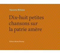Dix-Huit Petites Chansons De La Patrie Amère - Edition Français-Grec
