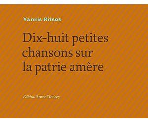 Dix-huit petites chansons de la patrie amère: Edition français-grec