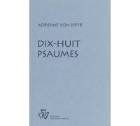 DIX-HUIT PSAUMES