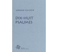 DIX-HUIT PSAUMES