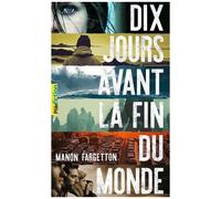 Dix jours avant la fin du monde – Gallimard