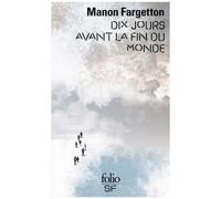Dix jours avant la fin du monde – Gallimard