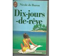 Dix jours de rêve