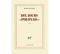 Henri Raczymow – Dix jours "Polonais" – Roman – Broché – Gallimard