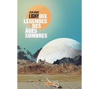 Dix légendes des âges sombres