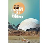 Dix légendes des âges sombres