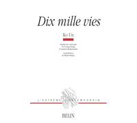 Dix mille vies - Michel Deguy - Belin - broché - Poésie