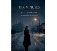 Dix Minutes