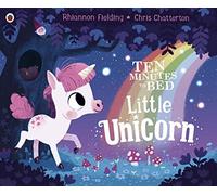Dix minutes avant le coucher : La petite licorne