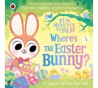 Dix minutes avant le coucher : Où est le lapin de Pâques ?