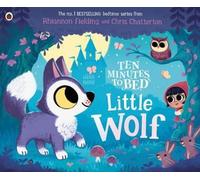 Dix minutes avant le coucher : Petit Loup