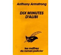 DIX MINUTES D'ALIBI