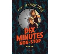 Dix minutes non-stop - Jean-Christophe Tixier - Syros Jeunesse - broché - Roman junior