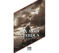 Dix mois à verdun Un aumônier militaire en première ligne - CHARLES (ABBÉ) THELLIER DE PONCHEVILLE - D'un Autre Ailleurs - broché - Essai