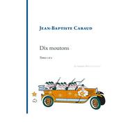 Dix moutons - Jean-Baptiste Cabaud - La Rumeur Libre - broché - Roman