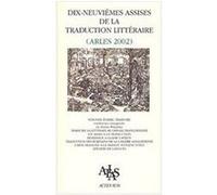 Dix-neuvièmes Assises de la traduction littéraire Collectif (Auteur)