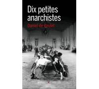 DIX PETITES ANARCHISTES