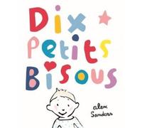 Dix petits bisous