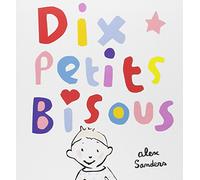 dix petits bisous