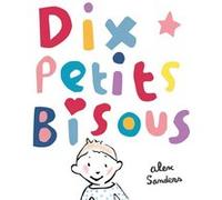 Dix petits bisous