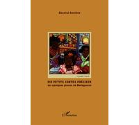 Dix petits contes précieux Sur quelques pierres de Madagascar - Chantal Serrière - L'harmattan - broché - Contes / Légendes