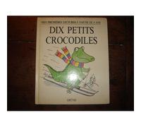 Dix Petits Crocodiles