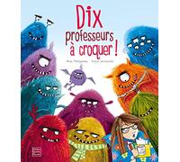 Dix professeurs à croquer !