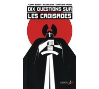 Dix questions sur les croisades