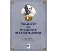 Dix Règles D'or Des Philosophes De La Grèce Antique