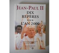 Dix repères pour l'an 2000