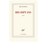 Dix-sept ans – Gallimard