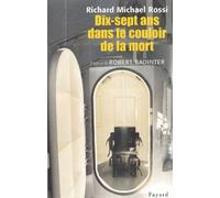 Dix-Sept Ans Dans Le Couloir De La Mort