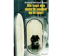 Dix-sept ans dans le couloir de la mort