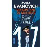 Dix-sept ans de malheur: Une aventure de Stéphanie Plum