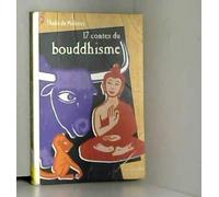 Dix-sept contes du Bouddhisme